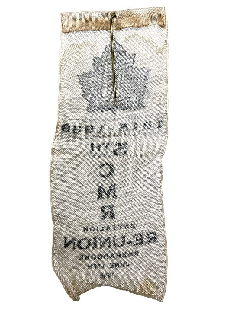 WW1 Canadian CEF 5th CMR Reunion Sherbrooke Quebec 1915-1939 Ribbon WW1 Canadian CEF 5th CMR Reunion Sherbrooke Quebec 1915-1939 Ribbon