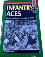 WW2 German Infantry Aces Soldier in Combat Stackpole Softcover Reference Book WW2 German Infantry Aces Soldier in Combat Stackpole Softcover Reference Book