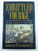 US Civil War Embattled Courage Experience of Combat Hardcover Reference Book