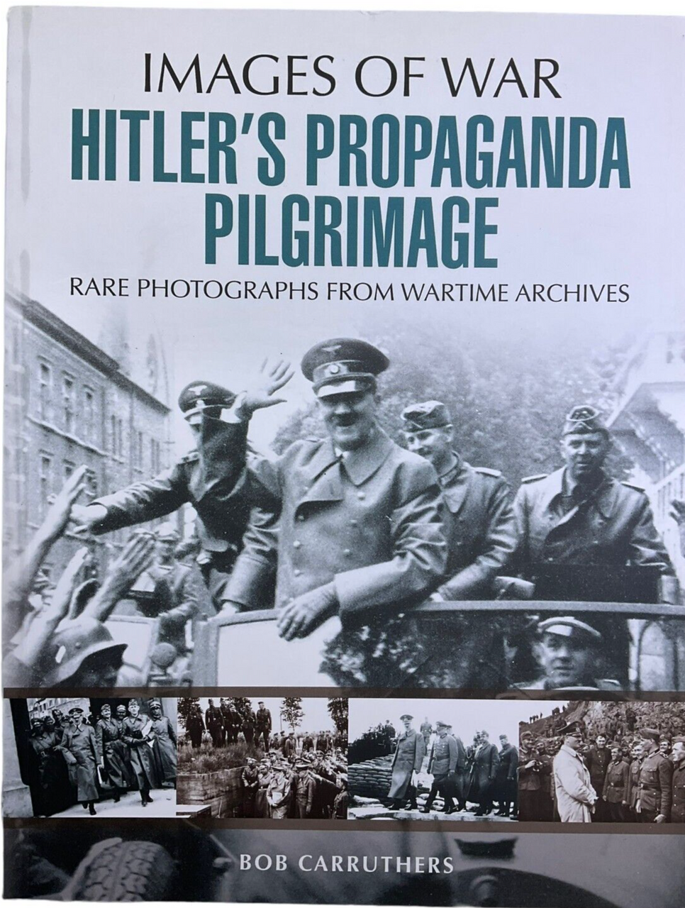 WW2 German Images of War Hitlers Pilgrimage Softcover Reference Book WW2 German Images of War Hitlers Pilgrimage Softcover Reference Book