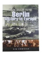 WW2 German Russian Berlin Victory in Europe Images of War SC Reference Book