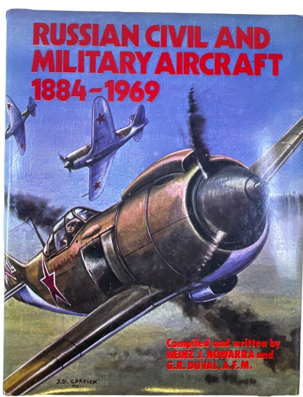 Russian Soviet Civil and Military Aircraft 1884 to 1969 Hardcover Reference Book Russian Soviet Civil and Military Aircraft 1884 to 1969 Hardcover Reference Book