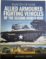 WW2 US Images of War Allied Armoured Fighting Vehicles Softcover Reference Book