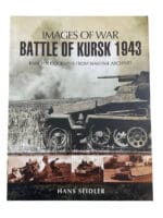 WW2 German Images of War Battle of Kursk 1943 Hans Seidler SC Reference Book