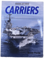 British US Navy Modern Air Power Carriers Antony Preston HC Reference Book
