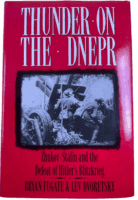 WW2 German Thunder on the Dnepr Fugate and Dvoretsky Hardcover Reference Book