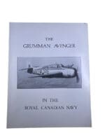 WW2 Canadian Fleet Air Arm Grumman Avenger in the RCN Soft Cover Reference Book