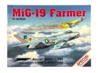 Russian Soviet MiG-19 Farmer in Action Squadron Signal SC Reference Book