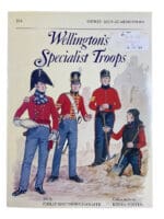British Wellingtons Specialist Troops Osprey Men at Arms No 204 Reference Book