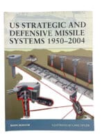 US Strategic Defensive Missile Systems 1950-04 Osprey Soft Cover Reference Book