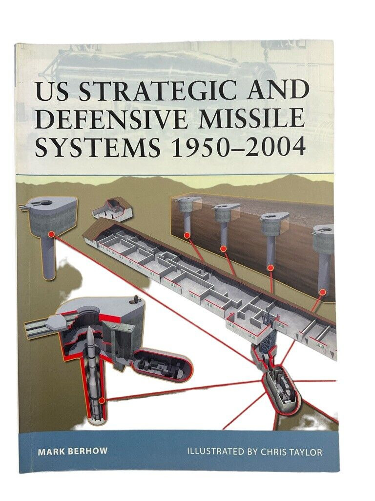 US Strategic Defensive Missile Systems 1950-04 Osprey Soft Cover Reference Book US Strategic Defensive Missile Systems 1950-04 Osprey Soft Cover Reference Book
