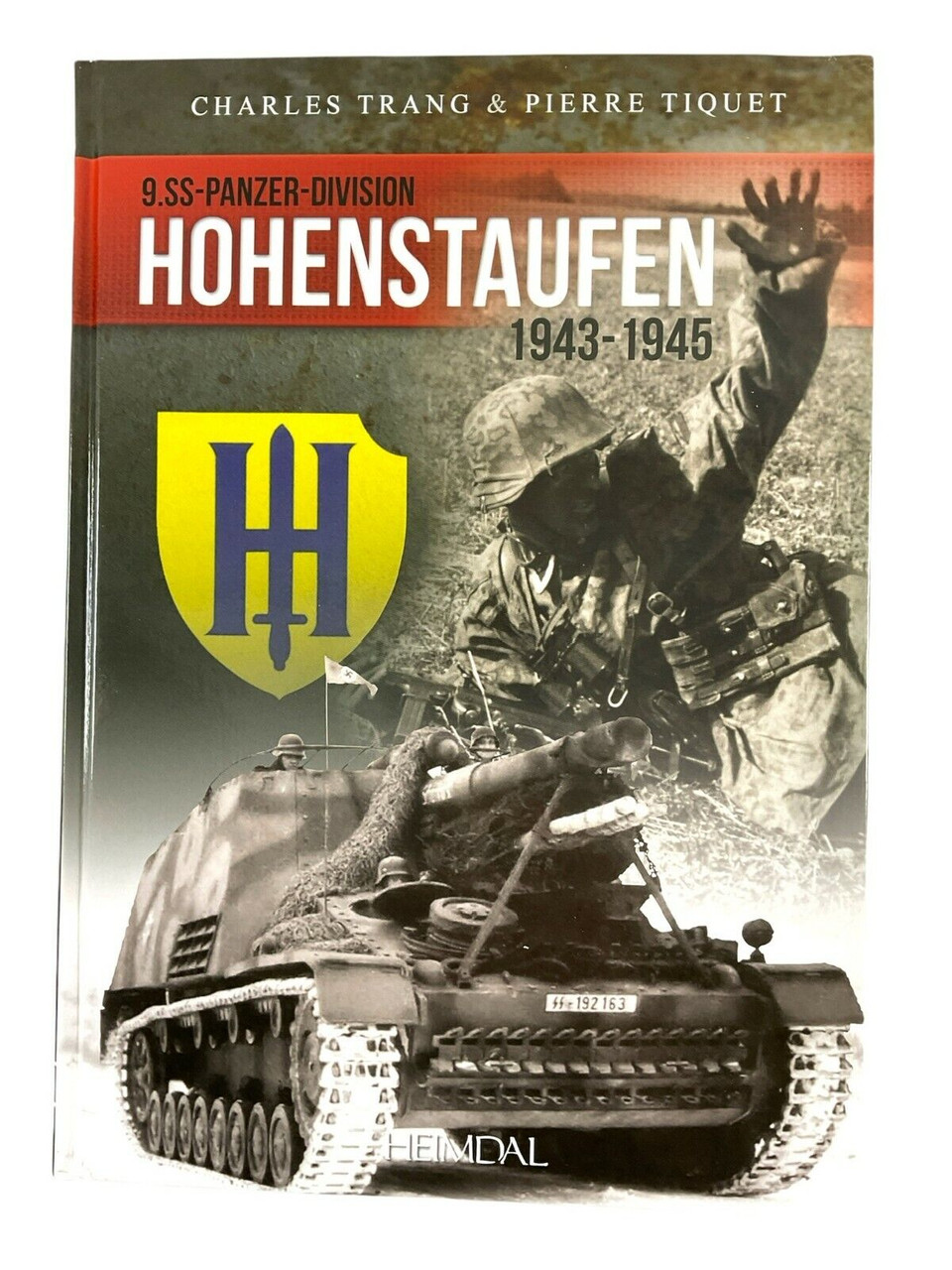 WW2 German 9th Panzer Division Hohenstaufen 1943-1945 FRENCH TEXT Reference Book WW2 German 9th Panzer Division Hohenstaufen 1943-1945 FRENCH TEXT Reference Book