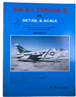US USAF Vietnam The A-7 Corsair 2 Detail and Scale Series 2 SC Reference Book