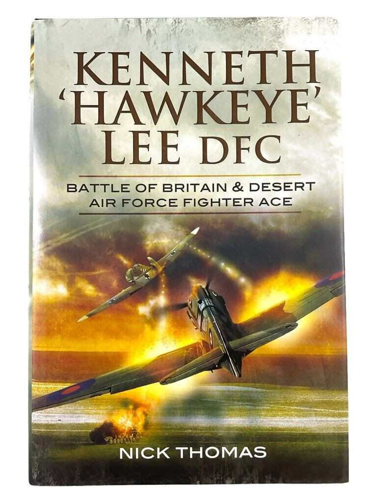 WW2 British RAF Kenneth Hawkey Lee DFC Battle of Britain Ace HC Reference Book WW2 British RAF Kenneth Hawkey Lee DFC Battle of Britain Ace HC Reference Book