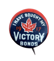 WW1 Canadian CEF HOME FRONT Victory Bonds 1917 Button Pin WW1 Canadian CEF HOME FRONT Victory Bonds 1917 Button Pin