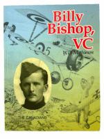 WW1 Canadian CEF RFC Billy Bishop VC Soft Cover Reference Book