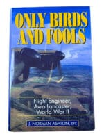 WW2 British RAF Only Birds and Fools Flight Engineer Hardcover Reference Book WW2 British RAF Only Birds and Fools Flight Engineer Hardcover Reference Book