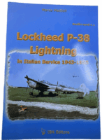 WW2 Italian Airforce Lockheed P-38 Lightning Marco Mattoli SC Reference Book WW2 Italian Airforce Lockheed P-38 Lightning Marco Mattoli SC Reference Book