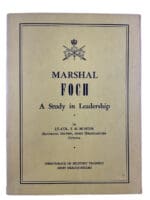 WW1 British Marshal Foch A Study in Leadership Softcover Reference Book