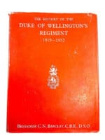 WW2 British History Duke of Wellingtons Regiment 1919-1952 HC Reference Book WW2 British History Duke of Wellingtons Regiment 1919-1952 HC Reference Book