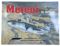British RAF Meteor in Action Squadron Signal No 152 Softcover Reference Book