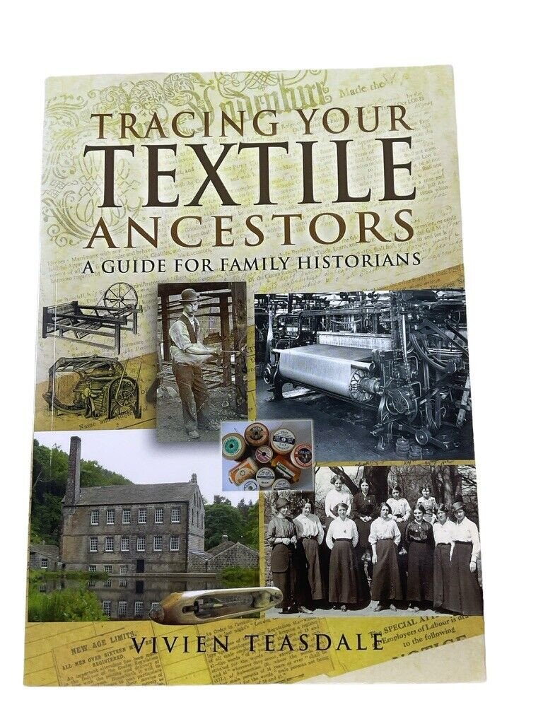 WW1 British BEF Tracing Your Textile Ancestors Soft Cover Reference Book WW1 British BEF Tracing Your Textile Ancestors Soft Cover Reference Book