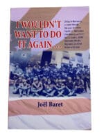 WW2 US 82nd Airborne I Wouldnt Want To Do It Again Joel Baret SC Reference Book