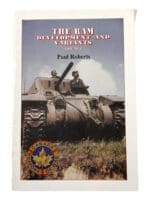 WW2 Canadian RAM Tank Developments and Variants Vol 1 Soft Cover Reference Book