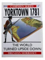 US British Yorktown 1781 Osprey Campaign No 47 Softcover Reference Book