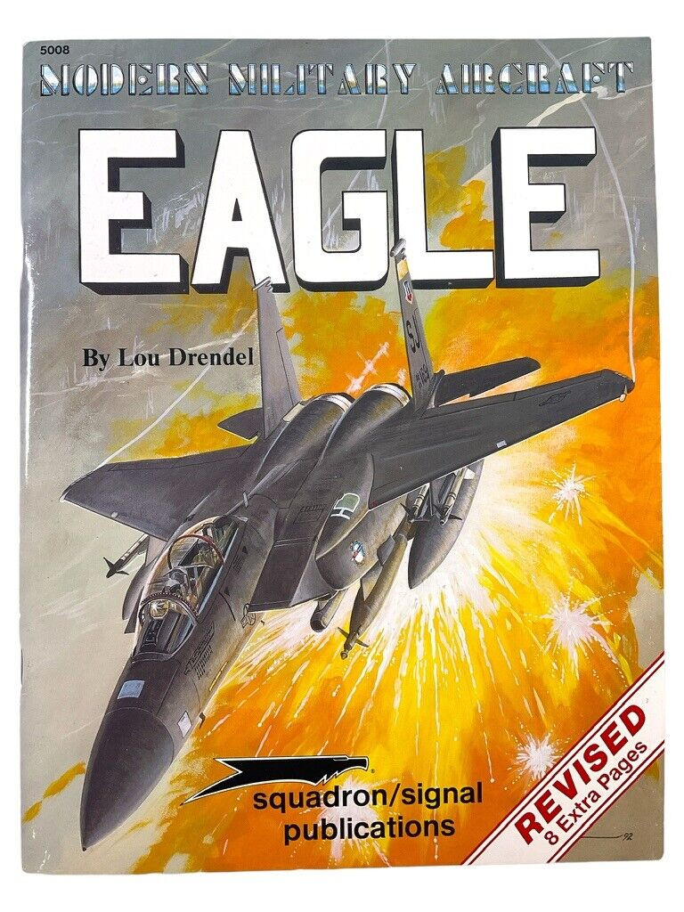 US USAF F-15 Eagle Squadron Signal Soft Cover Reference Book US USAF F-15 Eagle Squadron Signal Soft Cover Reference Book