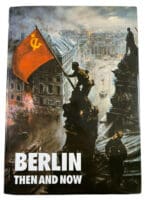WW2 German Russian Berlin Then and Now Hard Cover Reference Book WW2 German Russian Berlin Then and Now Hard Cover Reference Book