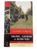 WW2 Canadian Home Front Sailors Slackers & Blind Pigs Soft Cover Reference Book