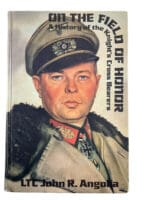 WW2 German On the Field of Honor Knight Cross Bearers HC Reference Book