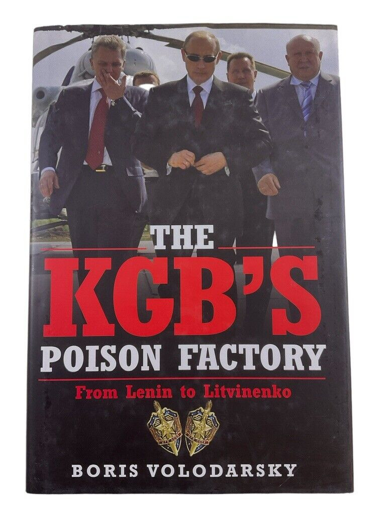 Russian Soviet KGB's Poison Factory from Lenin to Litvinenko HC Reference Book Russian Soviet KGB's Poison Factory from Lenin to Litvinenko HC Reference Book