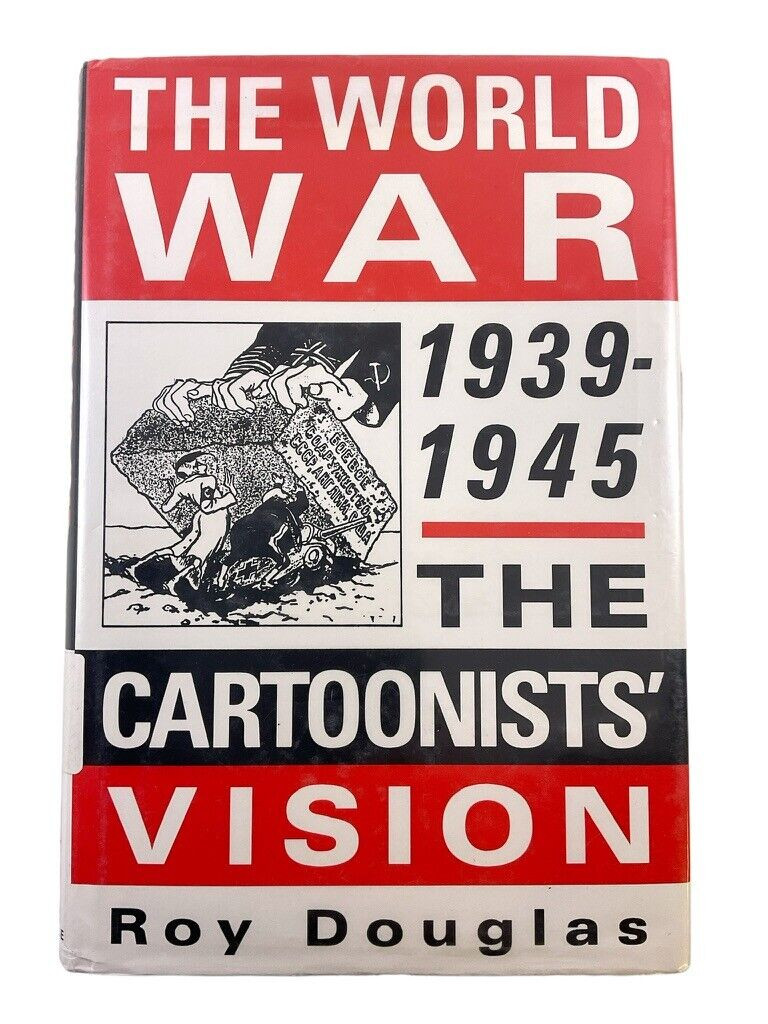 WW2 US British World War 1939-1945 The Cartoonist Vision HC Reference Book WW2 US British World War 1939-1945 The Cartoonist Vision HC Reference Book