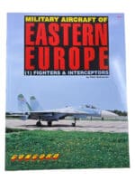 Military Aircraft of Eastern Europe 1 Fighters and Interceptors Reference Book Military Aircraft of Eastern Europe 1 Fighters and Interceptors Reference Book