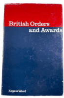 British Orders and Awards Kay and Ward Hardcover Reference Book