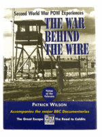 WW2 British The War Behind The Wire Voices Of Veterans Hard Cover Reference Book
