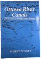 Canadian Ottawa River Canals Defence British North America HC Reference Book