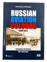 Russian Aviation Colours 1909-1922 Volume 1 1909-22 Hard Cover Reference Book