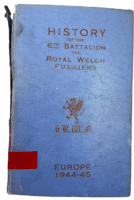 WW2 British History of the 6th Battalion Royal Welch Fusiliers HC Reference Book