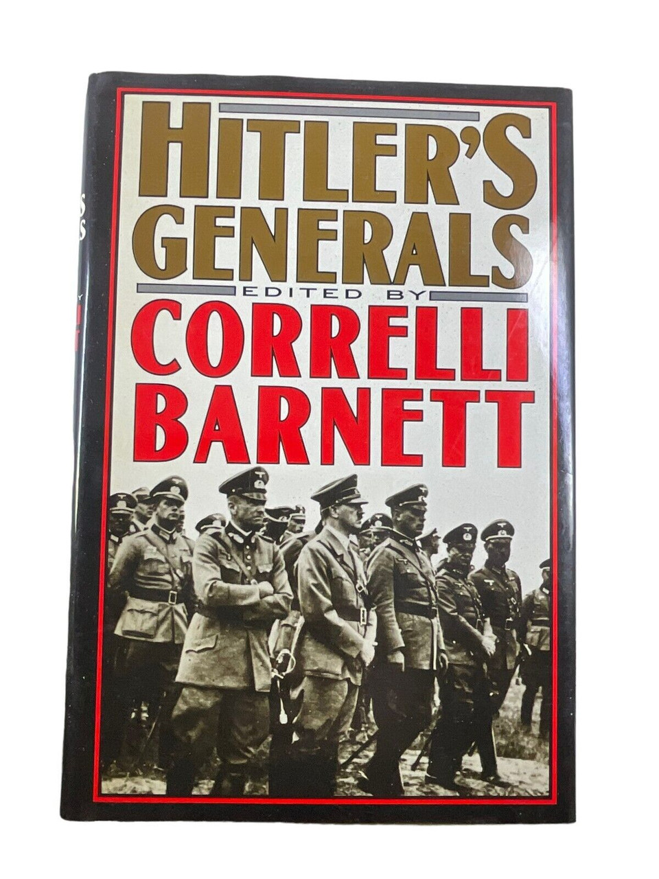 WW2 German Hitlers Generals Correlli Barnett Hardcover Reference Book WW2 German Hitlers Generals Correlli Barnett Hardcover Reference Book