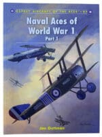WW1 British German Naval Aces of WW1 Osprey Aces No 104 Part 1 Reference Book