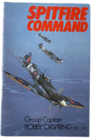 WW2 British RAF Spitfire Command Bobby Oxspring Hardcover Reference Book
