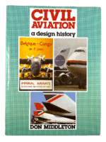 Civil Aviation A Design History Airlines Hard Cover Reference Book