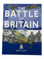 WW2 British RAF German Battle Of Britain Jon Lake Hard Cover Reference Book WW2 British RAF German Battle Of Britain Jon Lake Hard Cover Reference Book
