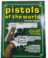 Pistols of the World Ian V Hogg and John Weeks Softcover Reference Book