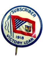 WW1 Canadian CEF 1918 Victory Loan Subscriber Donation Button