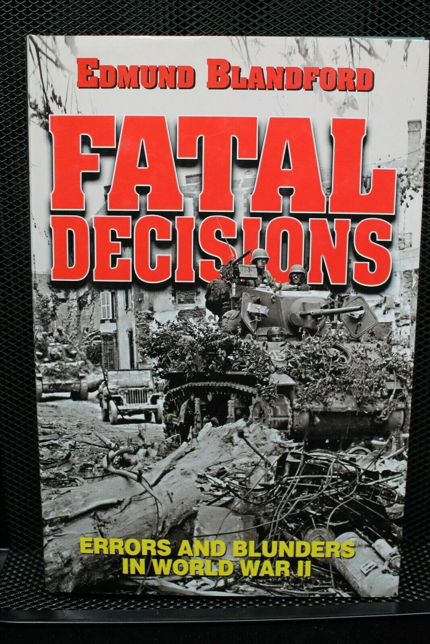 WW2 German US British Canadian Fatal Blunders Reference Book WW2 German US British Canadian Fatal Blunders Reference Book