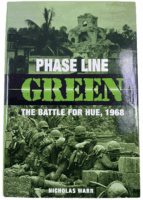 US Vietnam Phase Line Green The Battle for Hue 1968 Nicholas Warr Reference Book
